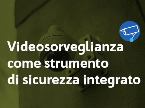 sistemi di videosorveglianza
